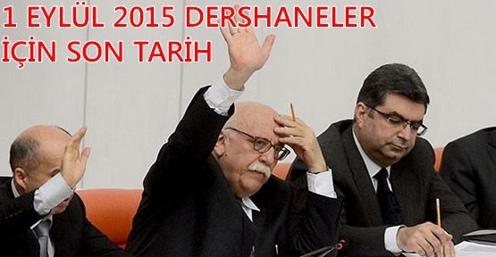 2015'te dershaneler kapanıyor