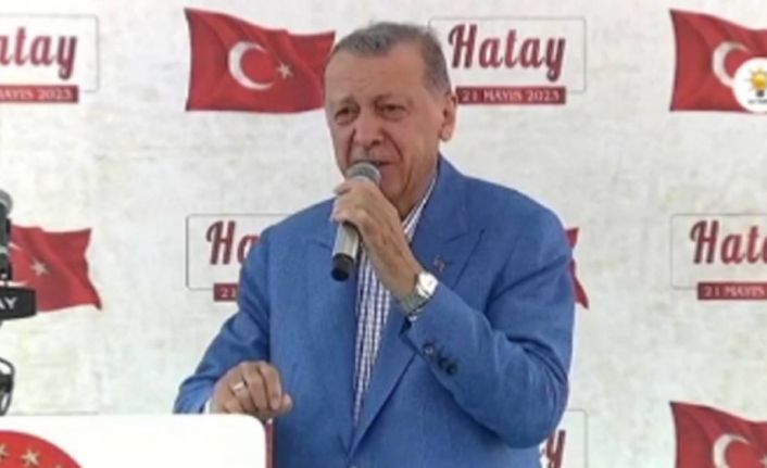 Erdoğan: Defne'de bana verilen oy yüzde 8 buçuk, Bay bay Kemal'e 90 buçuk