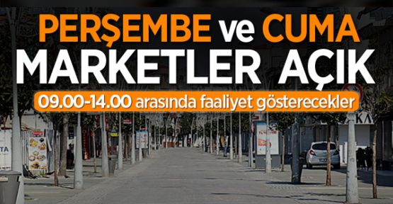 23-24 Nisan'da market ve bakkallara sınırlı izin