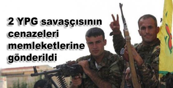 2 YPG savaşçısının cenazeleri memleketlerine gönderildi