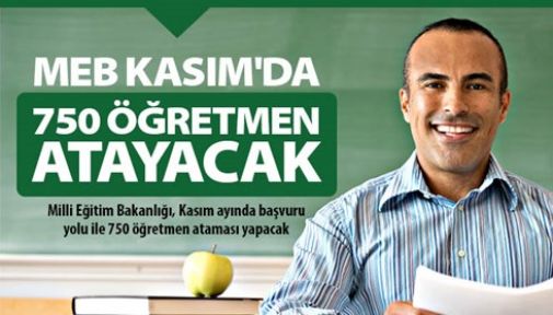 750 öğretmen atanacak!