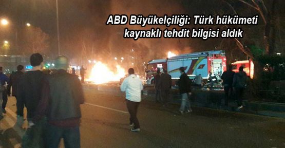 ABD Büyükelçiliği: Türk hükümeti kaynaklı tehdit bilgisi aldık