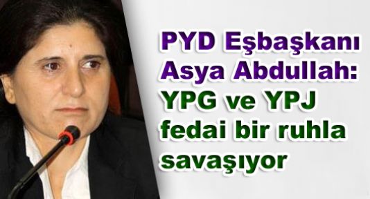 Abdullah: YPG ve YPJ fedai bir ruhla savaşıyor