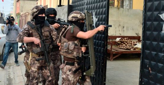Adana'da IŞİD baskını: 11 gözaltı