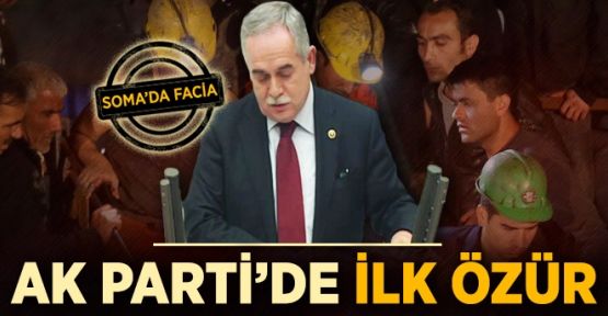 AK Partili Vekil Soma İçin Özür Diledi