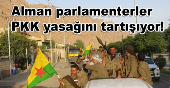 Alman parlamenterler PKK yasağını tartışıyor!