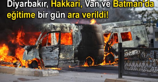 Amed, Van, Batman ve Hakkari'de eğitime bir gün ara verildi