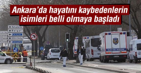 Ankara saldırısında hayatını kaybeden 28 kişinin isimleri belli oldu