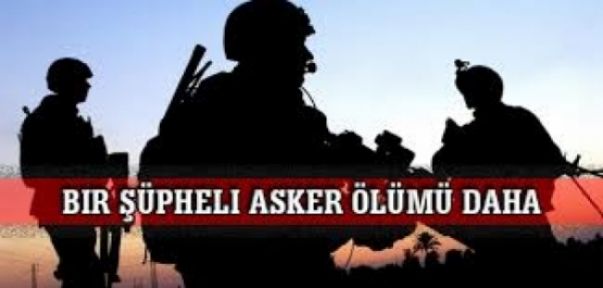 Aydın'da şüpheli asker ölümü
