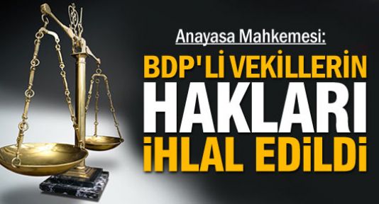 AYM BDP'li diğer üç vekil için de kararını verdi