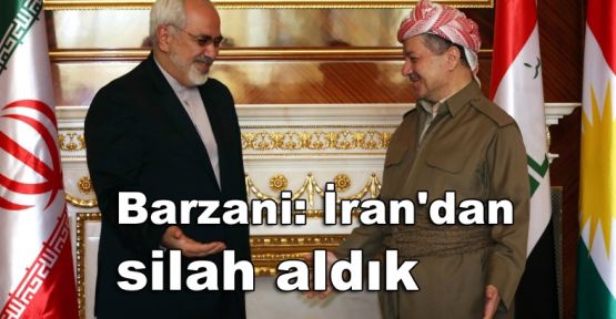 Barzani: İran'dan silah aldık