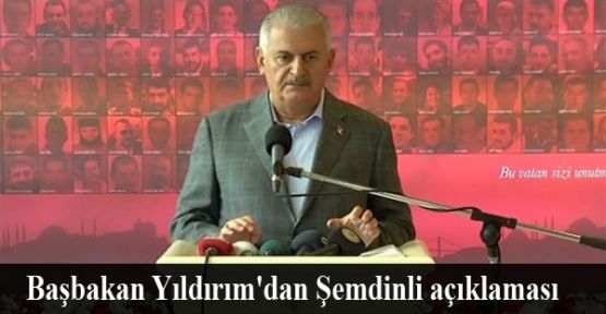 Başbakan Yıldırım'dan Şemdinli açıklaması