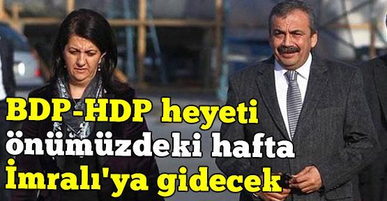 BDP-HDP heyetinin İmralı görüşmesi haftaya kaldı