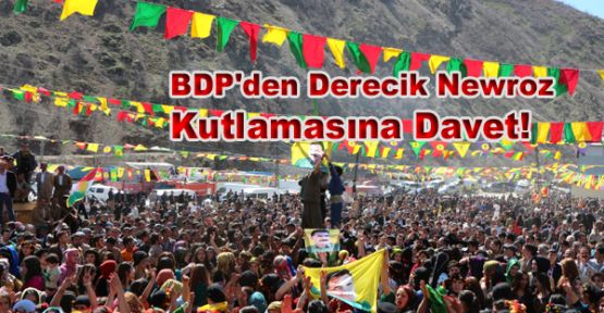 BDP'den Derecik Newrozuna Davet!