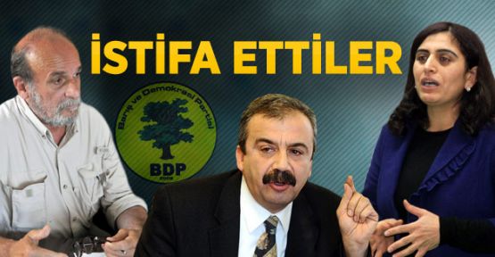 BDP'li 3 vekil HDP'ye geçiş için istifa etti