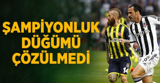 Beşiktaş ile Fenerbahçe 1-1 Berabere Kaldı
