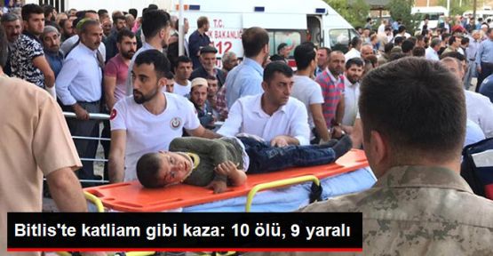 Bitlis'te minibüs şarampole yuvarlandı: 10 ölü, 9 yaralı