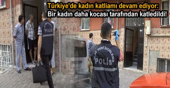 Bugün bir kadın daha öldürüldü 