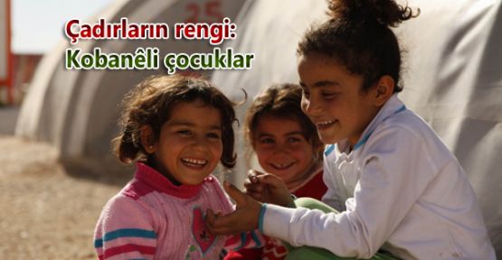 Çadırların rengi: Kobanili çocuklar
