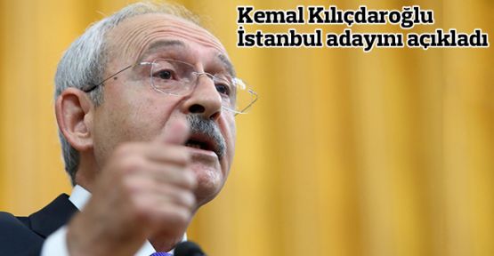 CHP Genel Başkanı Kılıçdaroğlu: Adayımız Mustafa Sarıgül