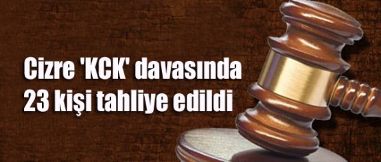 Cizre 'KCK' davasında 23 kişi tahliye edildi