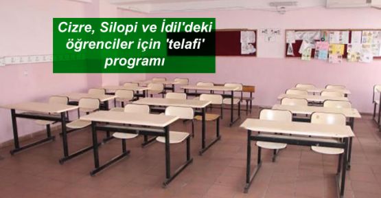 Cizre, Silopi ve İdil'deki öğrenciler için 'telafi' programı