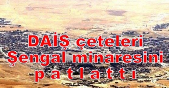 DAİŞ Şengal minaresini patlattı
