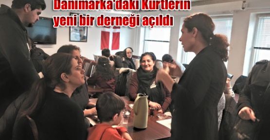 Danimarka'daki Kürtlerin yeni bir derneği açıldı