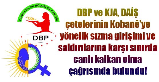 DBP ve KJA sınıra çağırdı