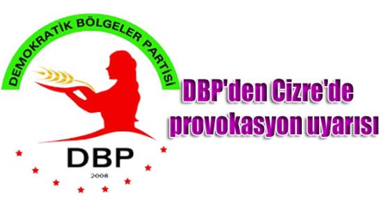 DBP'den Cizre'de provokasyon uyarısı