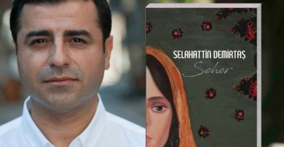 Demirtaş'ın kitabı Seher'in 5. baskısı çıktı
