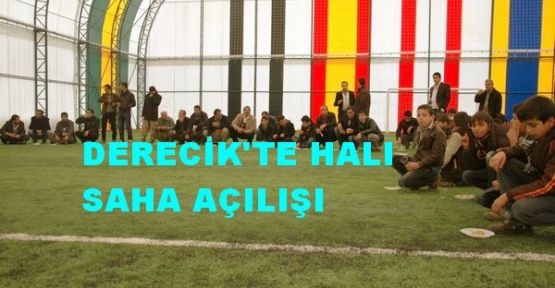 Derecik Beldesi'ndeki İlk Halı Sahası Tesisi Hizmete Açıldı