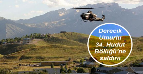 Derecik Umurlu 34. Hudut Bölüğü'ne saldırı