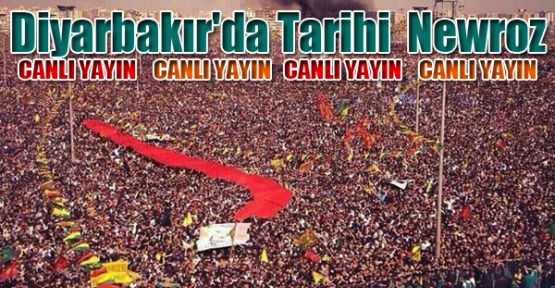Diyarbakır'da Tarihi Newroz