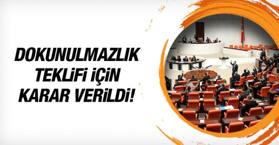 Dokunulmazlık teklifi AKP-CHP-MHP'nin oylarıyla kabul edildi