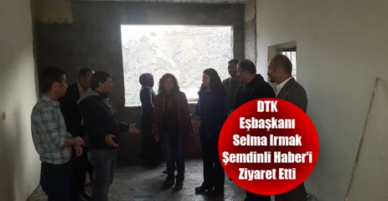 DTK Eşbaşkanı Selma Irmak Şemdinli Haber'i Ziyaret Etti