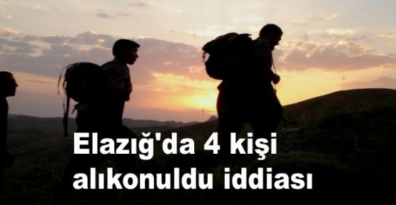 Elazığ'da 4 kişi alıkonuldu iddiası