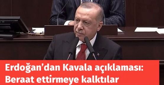 Erdoğan'dan Kavala açıklaması: Beraat ettirmeye kalktılar 