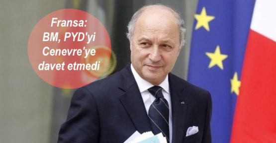 Fransa: BM, PYD'yi Cenevre'ye davet etmedi