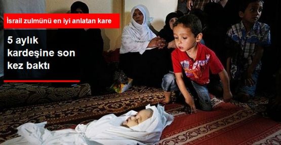 Gazzeli Çocuğun Kardeşine Son Bakışı Yürek Dağladı
