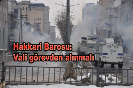 Hakkari Barosu: Vali görevden alınmalı