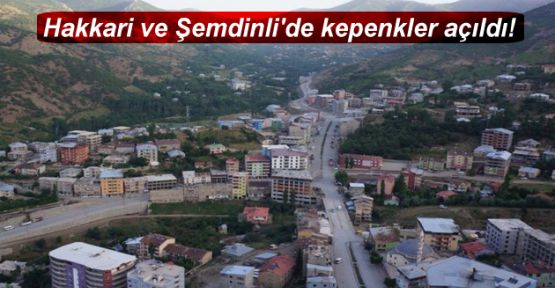 Hakkari ve Şemdinli'de kepenkler açıldı!
