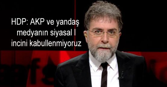 HDP: AKP ve yandaş medyanın siyasal lincini kabullenmiyoruz