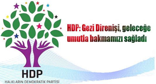 HDP: Gezi Direnişi, geleceğe umutla bakmamızı sağladı