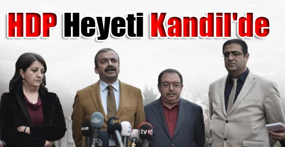 HDP Heyeti Kandil'de
