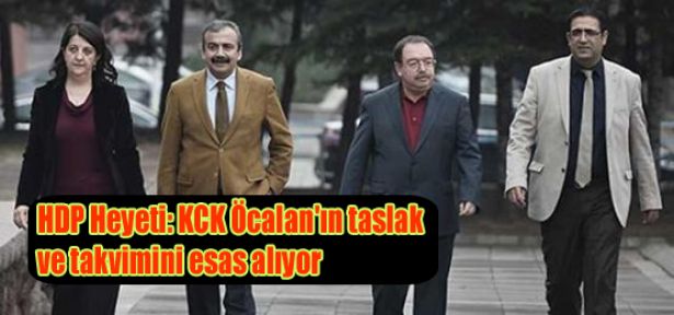 HDP Heyeti: KCK Öcalan'ın taslak ve takvimini esas alıyor