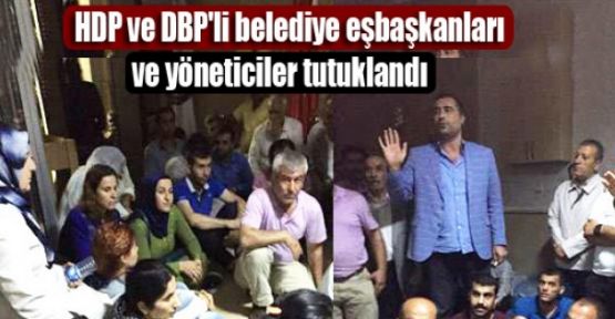 HDP ve DBP'li belediye eşbaşkanları ve yöneticiler tutuklandı
