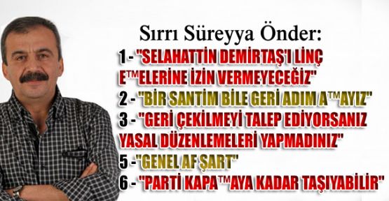 Önder: Müzakere sürecini Kandil dönüşü açıklayacağız