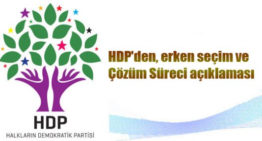 HDP'den, erken seçim ve Çözüm Süreci açıklaması
