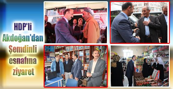 HDP'li Nihat Akdoğan'dan Şemdinli esnafına ziyaret